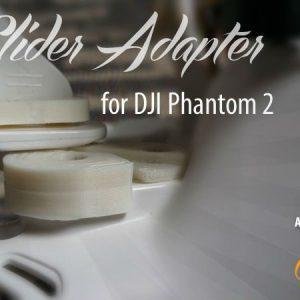 Relish3D View Slider Adaptor for DJI Phantom 2